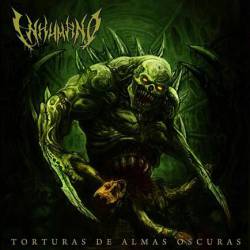 Inhumano (CHL) : Torturas de Almas Obscuras